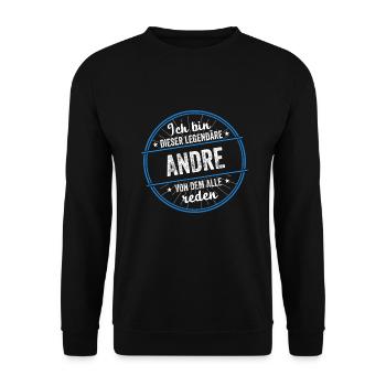 Ich bin dieser legendärer Andre Name - Unisex Pullover - Schwarz - Vorne - Alina (178cm) & Michal (187cm)