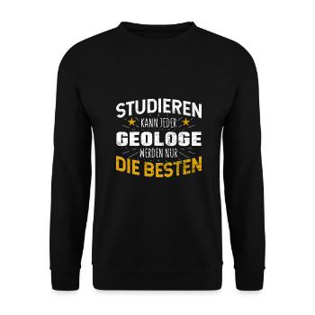 Geologe Studiere kann jeder - Unisex Pullover - Schwarz - Vorne - Alina (178cm) & Michal (187cm)