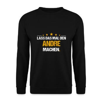 Lass das mal den Andre machen Name - Unisex Pullover - Schwarz - Vorne - Alina (178cm) & Michal (187cm)