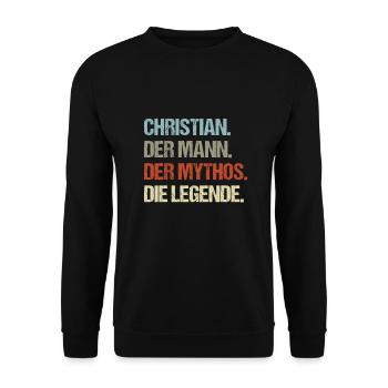 Christian der Mann der Mythos die Legende - Unisex Pullover - Schwarz - Vorne - Alina (178cm) & Michal (187cm)