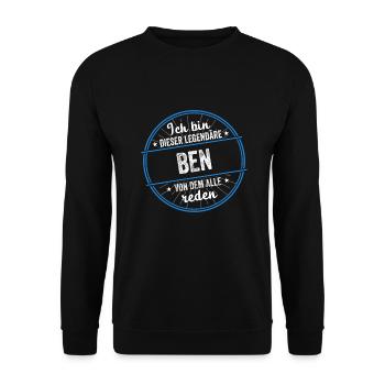 Ich bin dieser legendärer Ben Name - Unisex Pullover - Schwarz - Vorne - Alina (178cm) & Michal (187cm)