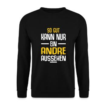 Andre Vorname Name Geburtstag - Unisex Pullover - Schwarz - Vorne - Alina (178cm) & Michal (187cm)