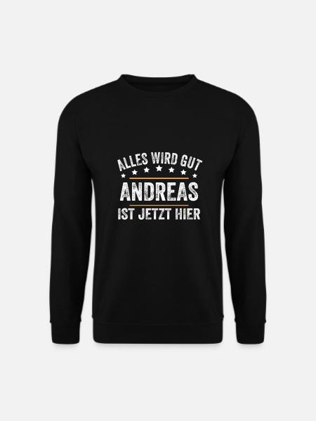 Andreas Vorname Name Geburtstag - Unisex Pullover - Schwarz