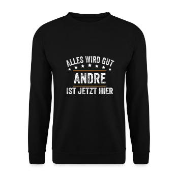 Andre Vorname Name Geburtstag - Unisex Pullover - Schwarz - Vorne - Alina (178cm) & Michal (187cm)