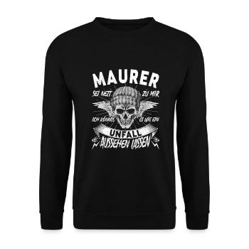 Maurer Sei nett zu mir Handwerker - Unisex Pullover - Schwarz - Vorne - Alina (178cm) & Michal (187cm)