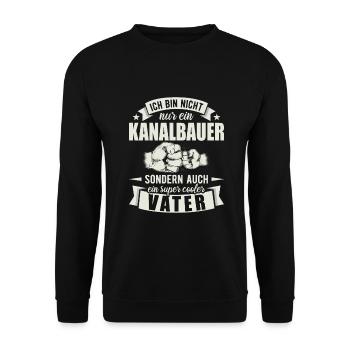 Kanalbauer Vater Papa Vatertag Tiefbauer - Unisex Pullover - Schwarz - Vorne - Alina (178cm) & Michal (187cm)