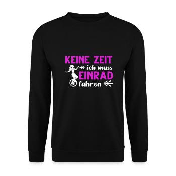 Keine Zeit Mädchen Unicycle Kinder Einrad - Unisex Pullover - Schwarz - Vorne - Alina (178cm) & Michal (187cm)