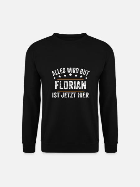 Florian Vorname Name Geburtstag - Unisex Pullover - Schwarz