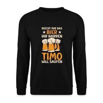Reicht mir das Bier Timo Saufen Namen - Unisex Pullover - Schwarz - Vorne - Alina (178cm) & Michal (187cm)