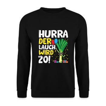 Hurra der Lauch wird 20 - Unisex Pullover - Schwarz - Vorne - Alina (178cm) & Michal (187cm)