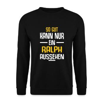 Ralph Vorname Name Geburtstag - Unisex Pullover - Schwarz - Vorne - Alina (178cm) & Michal (187cm)