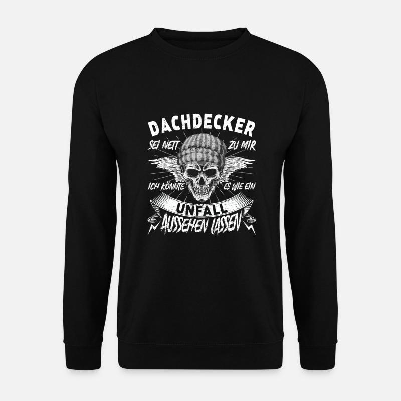 Dachdecker - Unisex Pullover - Schwarz