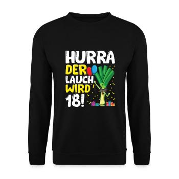 Hurra der Lauch wird 18 - Unisex Pullover - Schwarz - Vorne - Alina (178cm) & Michal (187cm)