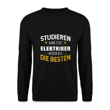 Elektriker Studiere kann jeder - Unisex Pullover - Schwarz - Vorne - Alina (178cm) & Michal (187cm)