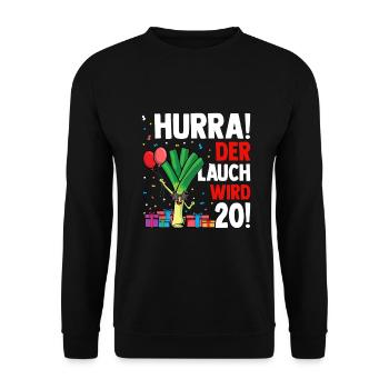 Hurra der Lauch wird 20 - Unisex Pullover - Schwarz - Vorne - Alina (178cm) & Michal (187cm)