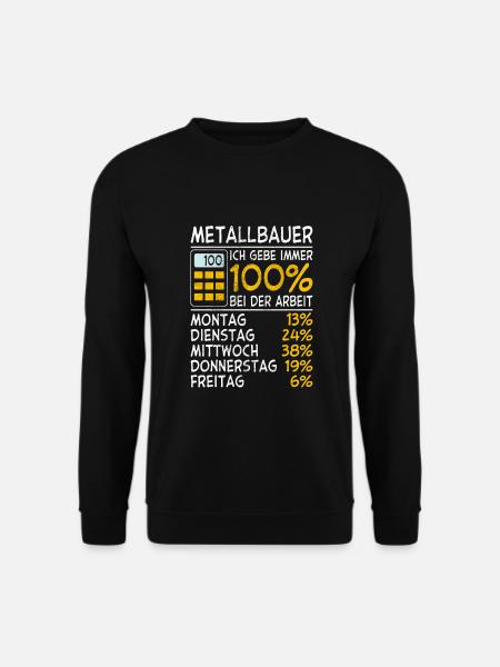 Immer 100% Metallbauer - Unisex Pullover - Schwarz