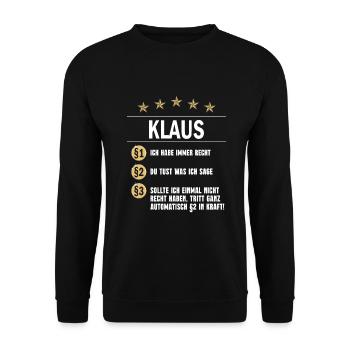 Klaus Habe immer Recht Namenstag - Unisex Pullover - Schwarz - Vorne - Alina (178cm) & Michal (187cm)
