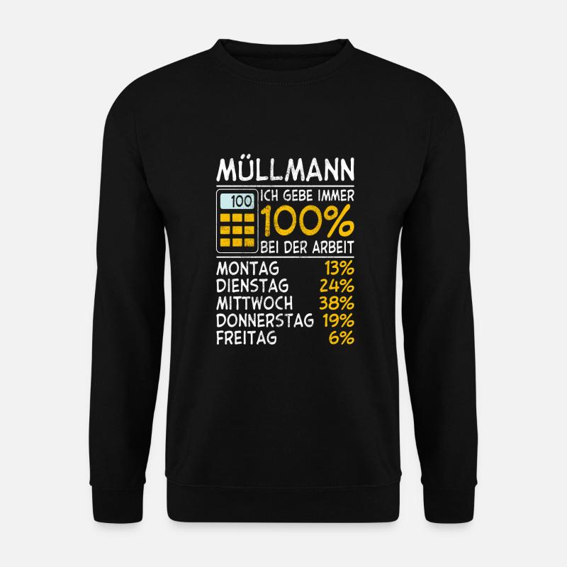Müllmann Immer 100% - Unisex Pullover - Schwarz