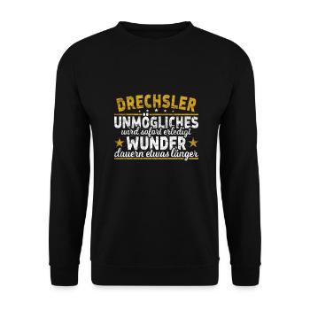 Drechsler Unmögliches sofort Wunder Drechseln - Unisex Pullover - Schwarz - Vorne - Alina (178cm) & Michal (187cm)