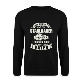 Stahlbauer Vater Papa Vatertag Metallbauer - Unisex Pullover - Schwarz - Vorne - Alina (178cm) & Michal (187cm)