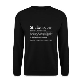Straßenbauer Definition - Unisex Pullover - Schwarz - Vorne - Alina (178cm) & Michal (187cm)
