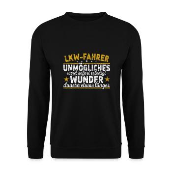 LKW-Fahrer Unmögliches Wunder Lastkraftwagen - Unisex Pullover - Schwarz - Vorne - Alina (178cm) & Michal (187cm)