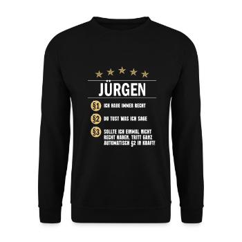 Jürgen Habe immer Recht Namenstag - Unisex Pullover - Schwarz - Vorne - Alina (178cm) & Michal (187cm)