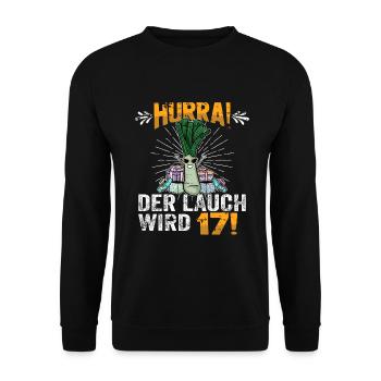 Hurra der Lauch wird 17 - Unisex Pullover - Schwarz - Vorne - Alina (178cm) & Michal (187cm)