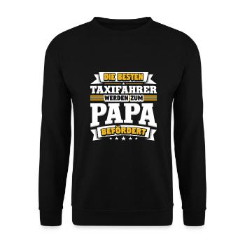 Taxifahrer werden zum Papa befördert - Unisex Pullover - Schwarz - Vorne - Alina (178cm) & Michal (187cm)