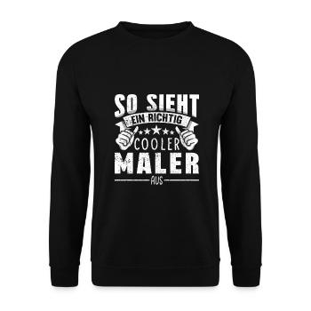 Maler Lackierer So sieht ein richtig cooler aus - Unisex Pullover - Schwarz - Vorne - Alina (178cm) & Michal (187cm)