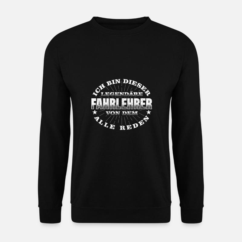 Fahrlehrer - Unisex Pullover - Schwarz