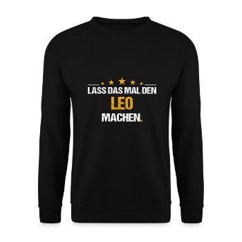 Lass das mal den Leo machen Name - Unisex Pullover - Schwarz - Vorne - Alina (178cm) & Michal (187cm)