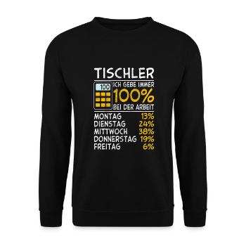Tischler Ich gebe immer 100% bei der Arbeit Lohn - Unisex Pullover - Schwarz - Vorne - Alina (178cm) & Michal (187cm)