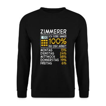 Zimmerer Ich gebe immer 100% bei der Arbeit Lohn - Unisex Pullover - Schwarz - Vorne - Alina (178cm) & Michal (187cm)