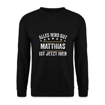 Matthias Vorname Name Geburtstag - Unisex Pullover - Schwarz - Vorne - Alina (178cm) & Michal (187cm)