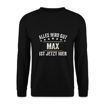 Max Vorname Name Geburtstag - Unisex Pullover - Schwarz - Vorne - Alina (178cm) & Michal (187cm)