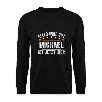Michael Vorname Name Geburtstag - Unisex Pullover - Schwarz - Vorne - Alina (178cm) & Michal (187cm)