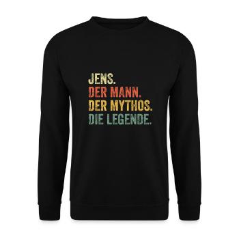 Jens Mann Mythos Legende Vorname Name - Unisex Pullover - Schwarz - Vorne - Alina (178cm) & Michal (187cm)