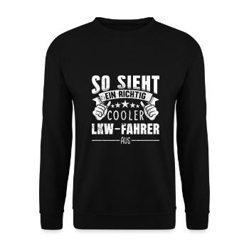 LKW-Fahrer So sieht ein richtig cooler aus - Unisex Pullover - Schwarz - Vorne - Alina (178cm) & Michal (187cm)