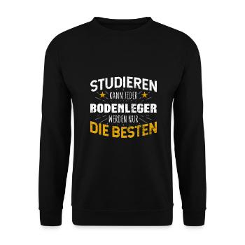 Bodenleger Studiere kann jeder - Unisex Pullover - Schwarz - Vorne - Alina (178cm) & Michal (187cm)