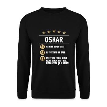 Oskar Habe immer Recht Namenstag - Unisex Pullover - Schwarz - Vorne - Alina (178cm) & Michal (187cm)