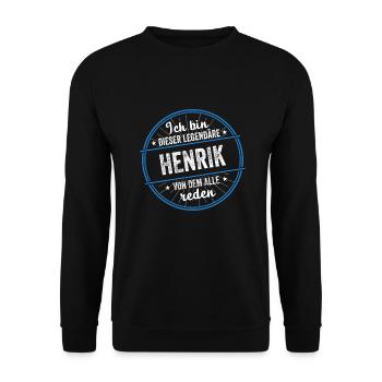 Ich bin dieser legendärer Henrik Name - Unisex Pullover - Schwarz - Vorne - Alina (178cm) & Michal (187cm)