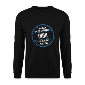 Ich bin dieser legendärer Ingo Name - Unisex Pullover - Schwarz - Vorne - Alina (178cm) & Michal (187cm)