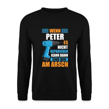Peter Vorname Name Geburtstag Reparieren - Unisex Pullover - Schwarz - Vorne - Alina (178cm) & Michal (187cm)