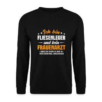 Fliesenleger und kein Frauenarzt Mosaikleger - Unisex Pullover - Schwarz - Vorne - Alina (178cm) & Michal (187cm)