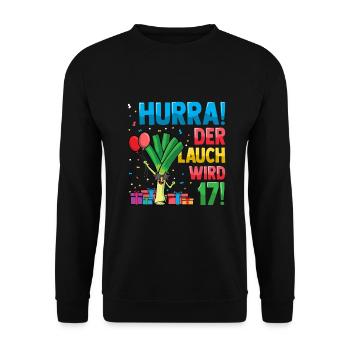 Hurra der Lauch wird 17 - Unisex Pullover - Schwarz - Vorne - Alina (178cm) & Michal (187cm)