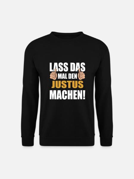 Lass das mal den Justus machen - Unisex Pullover - Schwarz
