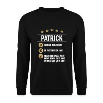 Patrick Habe immer Recht Namenstag - Unisex Pullover - Schwarz - Vorne - Alina (178cm) & Michal (187cm)
