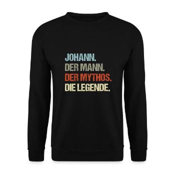 Johann der Mann der Mythos die Legende - Unisex Pullover - Schwarz - Vorne - Alina (178cm) & Michal (187cm)
