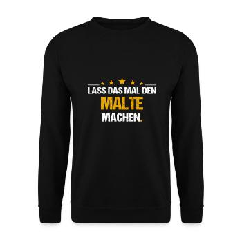 Lass das mal den Malte machen Name - Unisex Pullover - Schwarz - Vorne - Alina (178cm) & Michal (187cm)